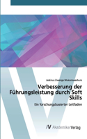 Verbesserung der Führungsleistung durch Soft Skills