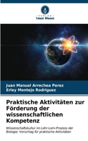 Praktische Aktivitäten zur Förderung der wissenschaftlichen Kompetenz