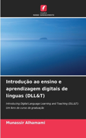 Introdução ao ensino e aprendizagem digitais de línguas (DLL&T)