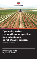 Dynamique des populations et gestion des principaux défoliateurs du soja