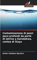 Contaminazione di pozzi poco profondi da parte di latrine a Kaindakwa, contea di Siaya