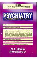 CBS Quick Text Revision Series Important Text Viva/MCQs:: Psychiatry for MBBS, BDS &Other Exaams