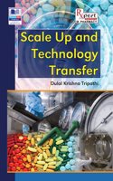 Scale Up and Technology Transfer
