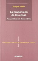 Propension de Las Cosas, La - Para Una Historia