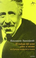 El trabajo del actor sobre si mismo / the Actor's Work on Himself