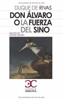 Don Álvaro O La Fuerza del Sino