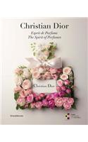 Christian Dior: The Spirit of Perfumes