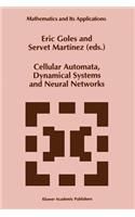 Cellular Automata, Dynamical Systems and Neural Networks