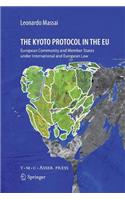 Kyoto Protocol in the EU: European Community and Member States Under International and European Law