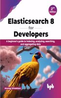 Elasticsearch 8 for Developers