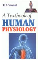 A Textbook of Human Physiology