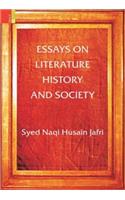 Essays on Literature, History and Society