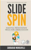 Slide Spin: Your Power of Expression
