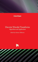 Discrete Wavelet Transforms: Algorithms and Applications