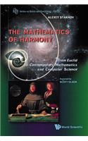 Mathematics of Harmony: From Euclid to Contemporary Mathematics and Computer Science