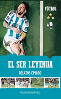ser leyenda
