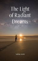 The Light of Radiant Dreams