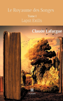 Le Royaume des Songes: Tome I: Lapsit Exillis