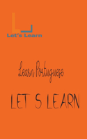 Let's Learn - Learn Portuguese: (Let's Learn)