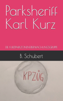 Parksheriff Karl Kurz
