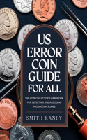 US Error Coin Guide 2025 for All