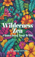 Wilderness Zen