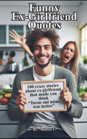 Funny Ex-Girlfriend Quotes