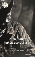 Ouija Demon (PARANORMAL)