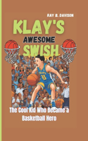 Klay's Awesome Swish