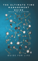 The Ultimate Time Management Guide
