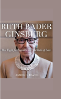 Ruth Bader Ginsburg