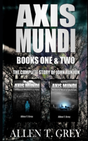 Axis Mundi: Books One & Two: The Complete Story of John Runyon