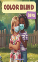 Color Blind Bffs: Pandemic