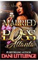 Married To The Boss Of Atlanta