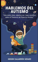 Hablemos de Autismo