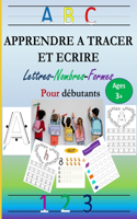 ABC APPRENDRE A TRACER ET ECRIRE Lettres-Nombres-Formes