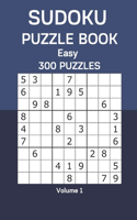 Sudoku Puzzle Book Easy: 300 Puzzles Volume 1