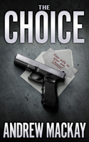 The Choice