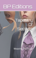 Tapestry Of Secrets 1: Weaving The Truth(1 Surrealism in English)