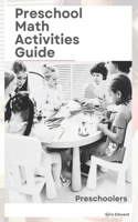 Preschool Math Activities Guide: Preschoolers