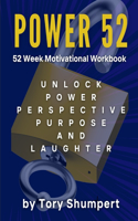 Power 52: Finding Power Through Purpose