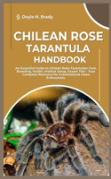 Chilean Rose Tarantula Handbook