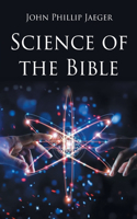 Science of the Bible