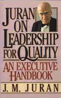 Juran on Leadership for Quality: The New Steps for for Planning Quality into Goods & Services