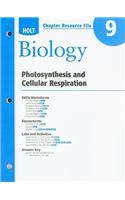 Holt Biology: Photosynthesis and Cellular Respiration, Chapter 9 Resource File