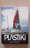 The Plastiki: An Adventure to Save Our Oceans