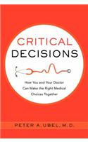Critical Decisions