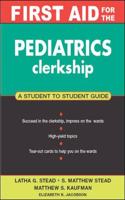 First Aid for the Pediatrics Clerkship