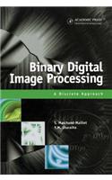 Binary Digital Image Processing
