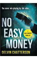 No Easy Money